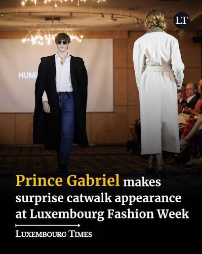 Luxembourg Times — « Prince Gabriel makes surprise catwalk appearance at Luxembourg Fashion Week »